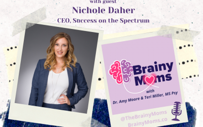 Nichole Daher Featured On The Brainy Moms Podcast