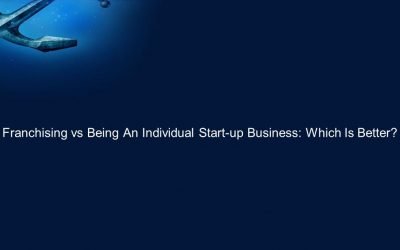 Franchising vs Being An Individual Start-up Business