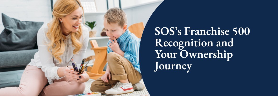 SOS’s Franchise 500 Recognition and Your Ownership Journey